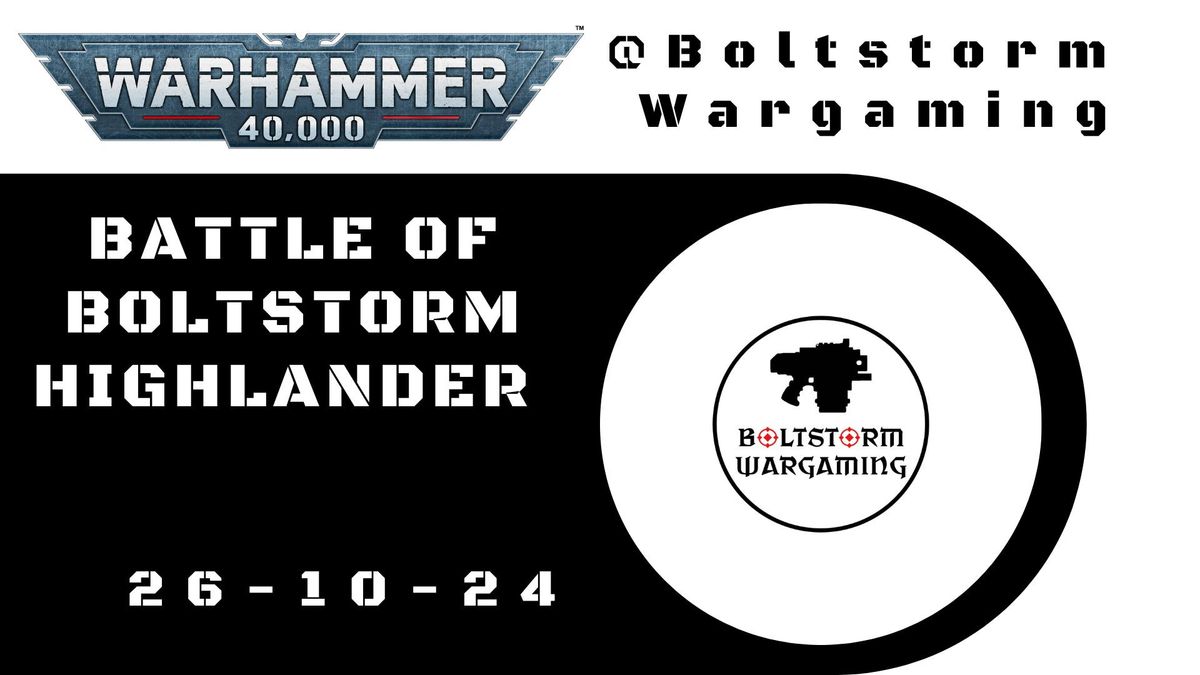 battle of boltstorm highlander 