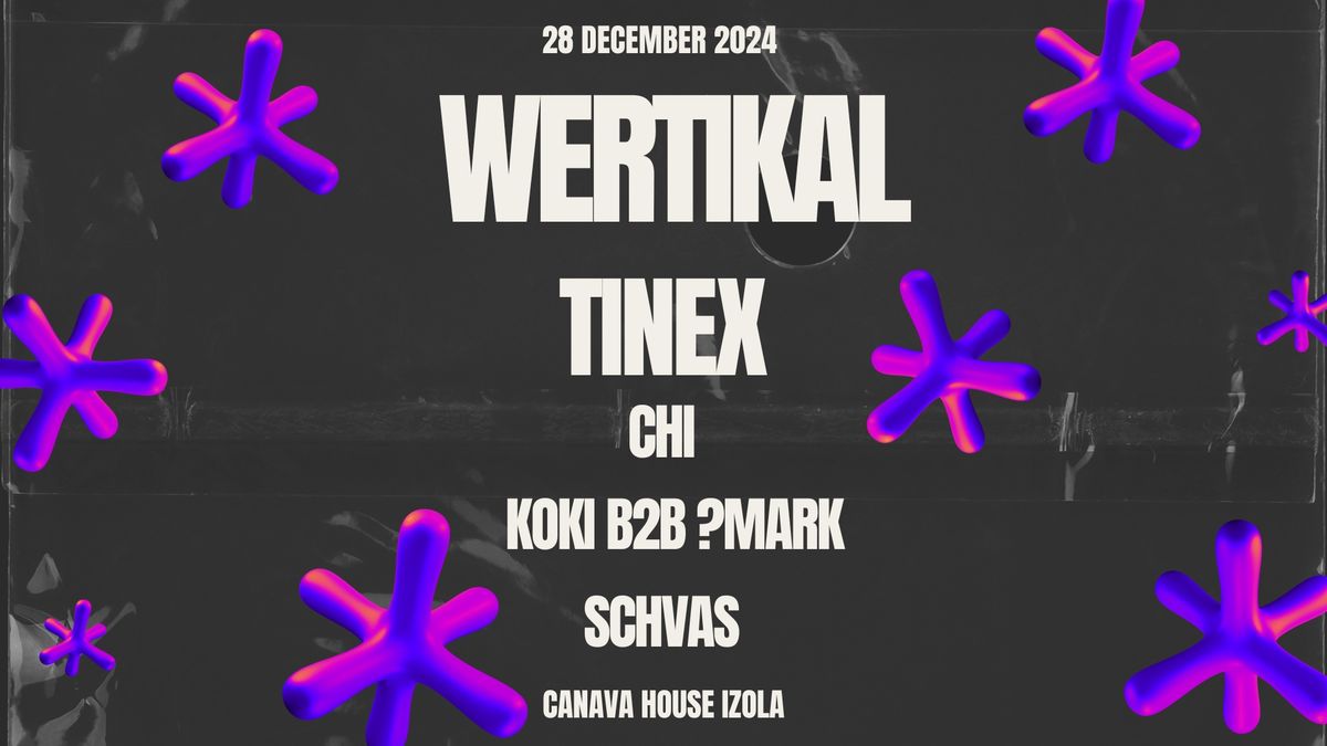 Wertikal Invites: TineX