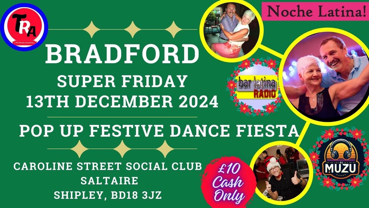 BRADFORD SUPER FRIDAY FESTIVE DANCE FIESTA