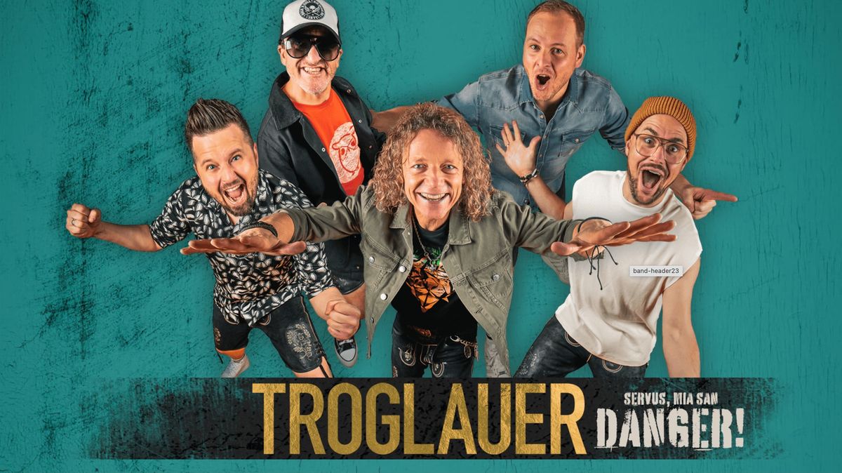 Die Troglauer LIVE in Bamberg!