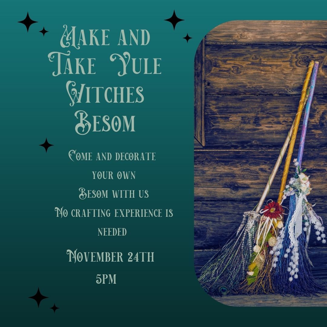 Make and Take Yule Witches Besom Crafting class 