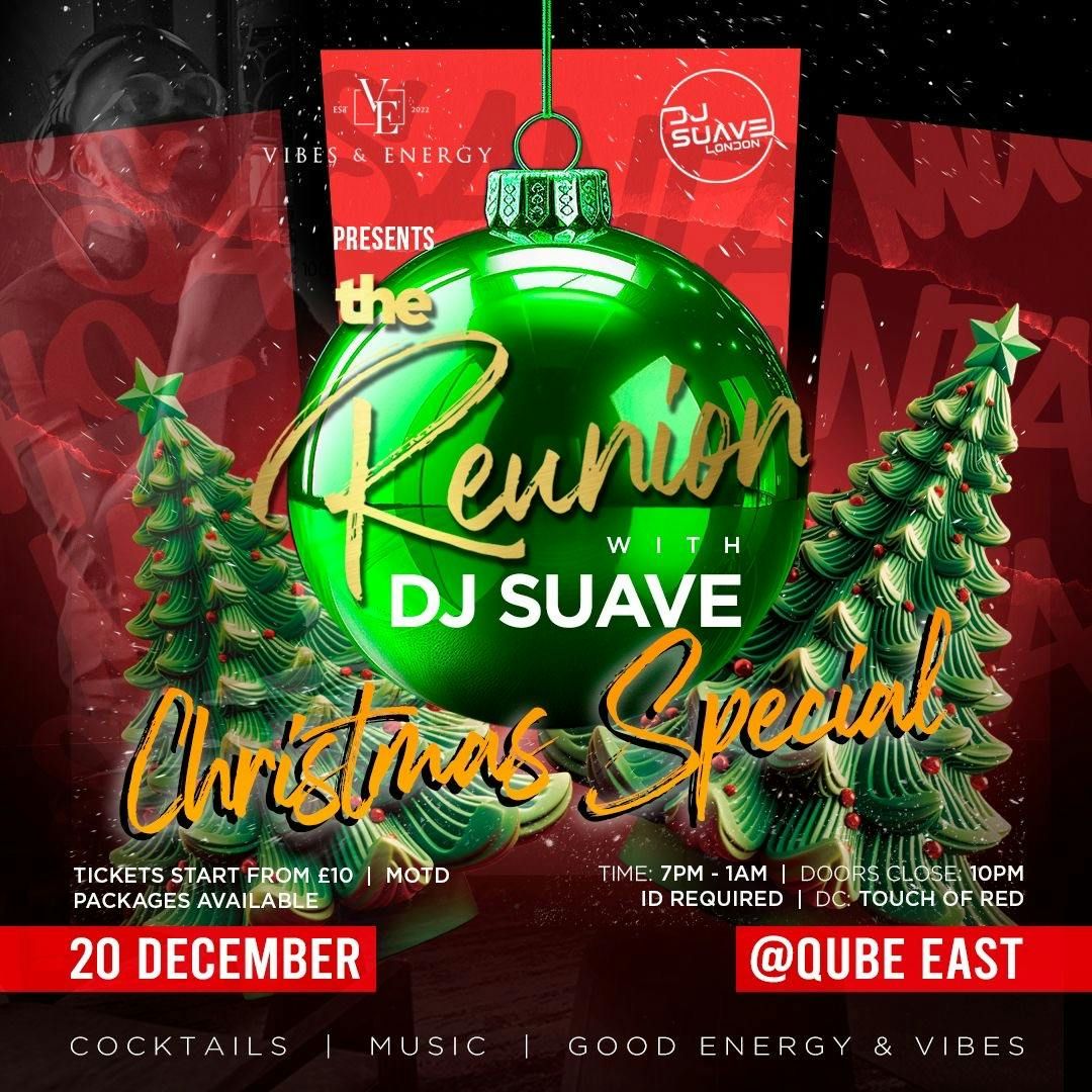 The Reunion  Christmas Party- with DJ Suave &amp; friends  