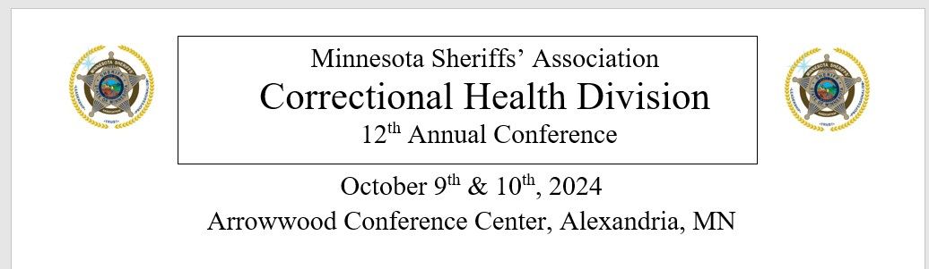 MN Sheriffs' Association- Correctional Health Division 12th Annual Fall Conference