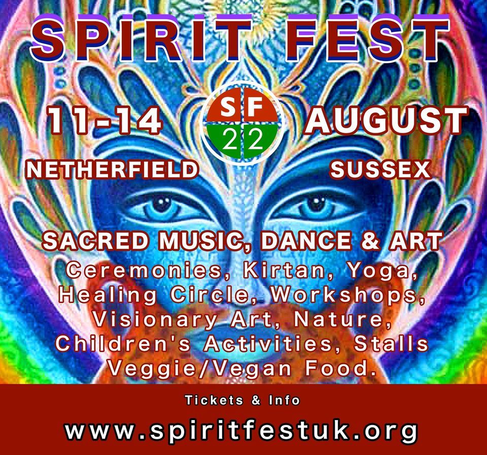 SPIRIT FEST 2022, Netherfield, East Sussex, Rye, 11 August to 14 August SPIRIT FEST 2022, Netherfield, East Sussex, Rye, 11 August to 14 August