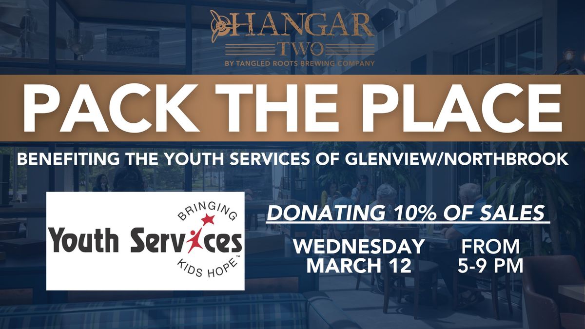 PACK THE PLACE | Youth Services of Glenview \/ Northbrook