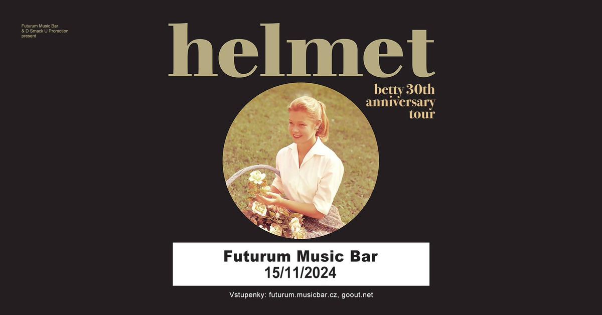 Helmet  | Futurum Music Bar 