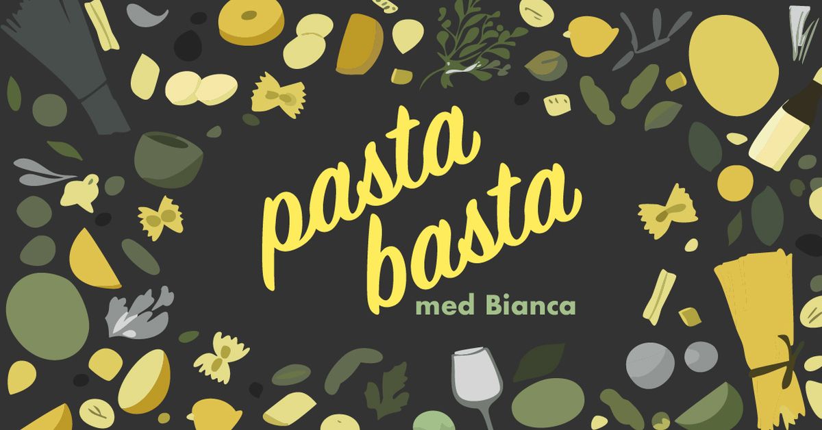 Pasta Basta - L\u00e4r dig g\u00f6ra pasta p\u00e5 klassiskt italienskt vis - Mejeriet, Lund