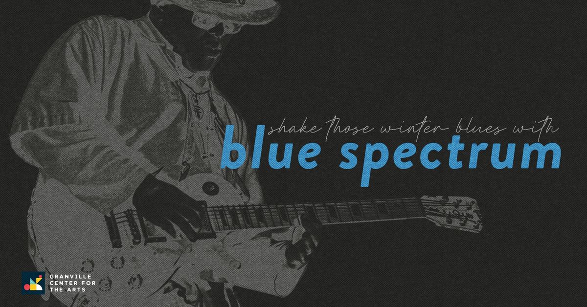 Shake Those Winter Blues with Blue Spectrum