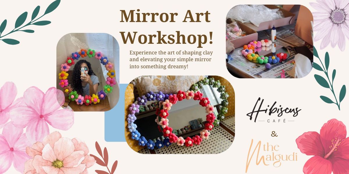 Mirror Art Workshop 