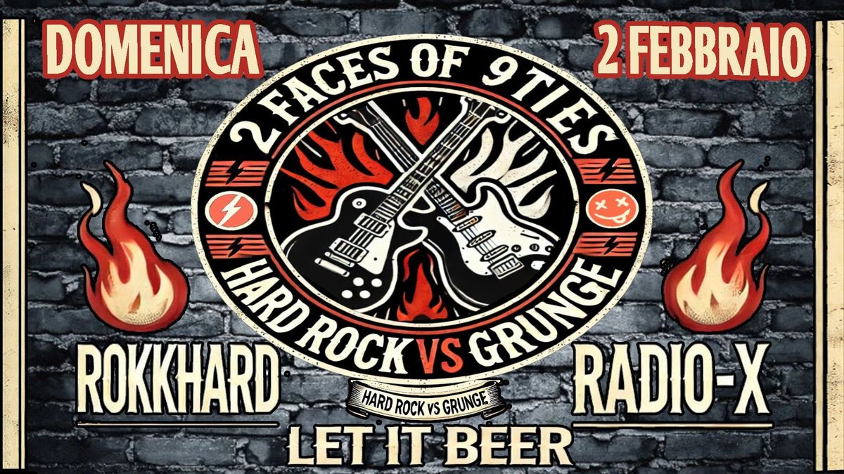 2 FACES OF 90S - HARD ROCK vs GRUNGE - Rokkhard & Radio-X 