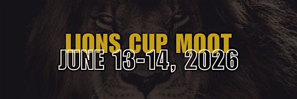 2026 Lions Cup Moot