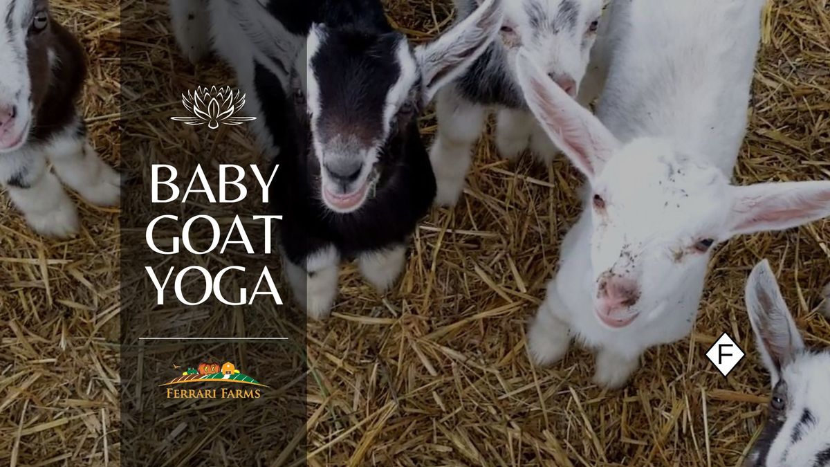 Sold Out - Ferrari Farms Mother's Day Baby Goat Yoga - 5\/11\/24 - 11:00 am
