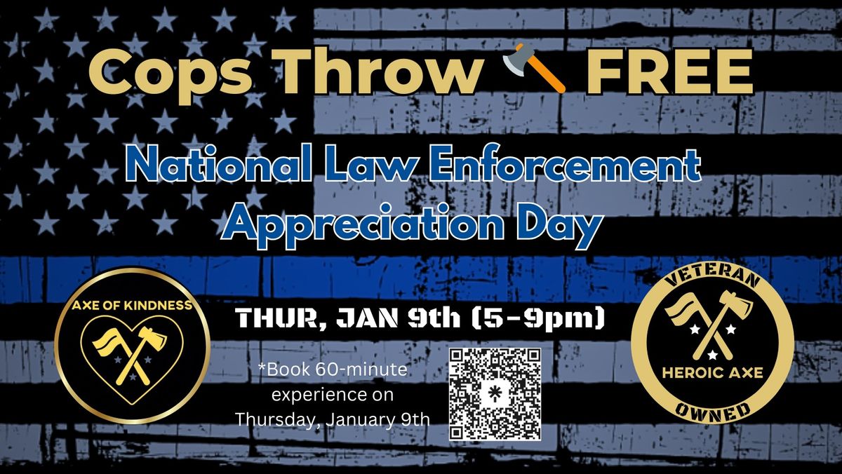 \ud83d\udea8Cops Throw \ud83e\ude93 FREE - National Law Enforcement Appreciation Day\ud83d\udea8