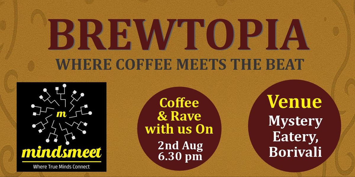 BREWTOPIA Coffee & Rave