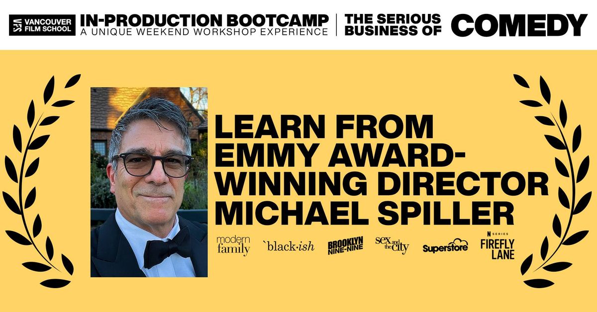 AMA & Bootcamp with Michael Spiller (Modern Family, Superstore, Black-ish)
