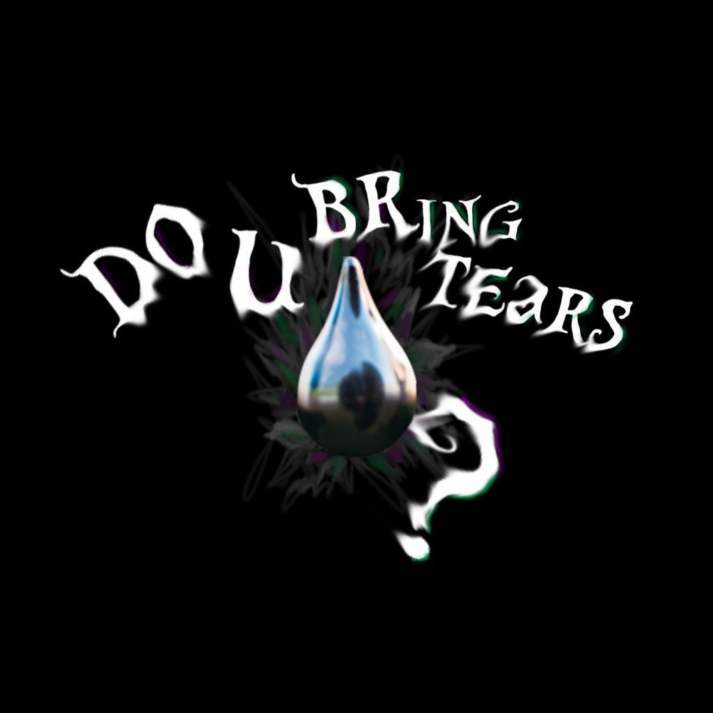 DO U BRING TEARS : chapter 1
