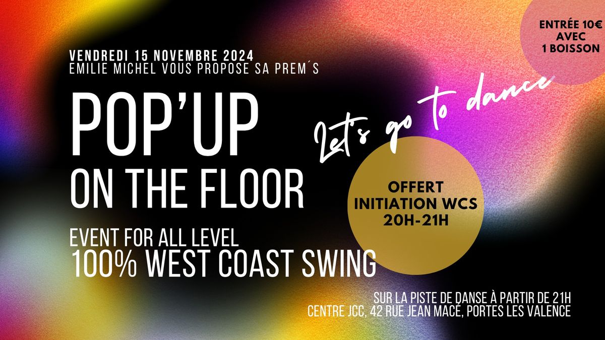 POP'UP ON THE FLOOR 100% West Coast Swing