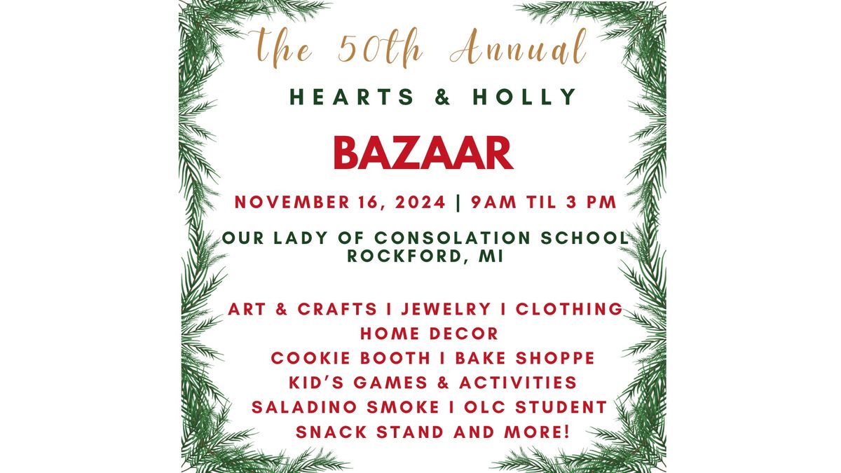 50th Annual Hearts & Holly Bazaar 