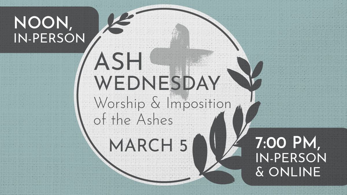 Ash Wednesday Worship