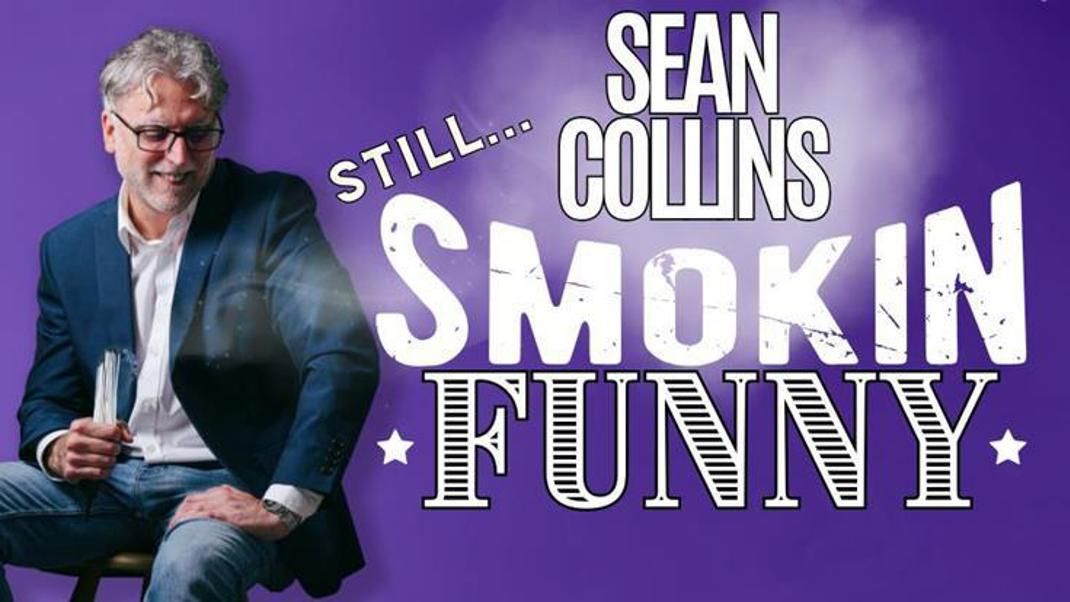 Sean Collins Still Smokin Funny