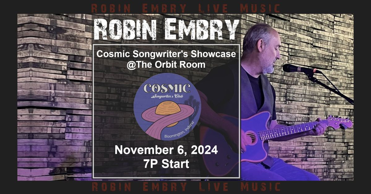 Robin Embry @Cosmic Songwriter's Showcase