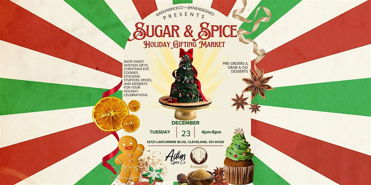 Sugar & Spice - Holiday Gifting Market