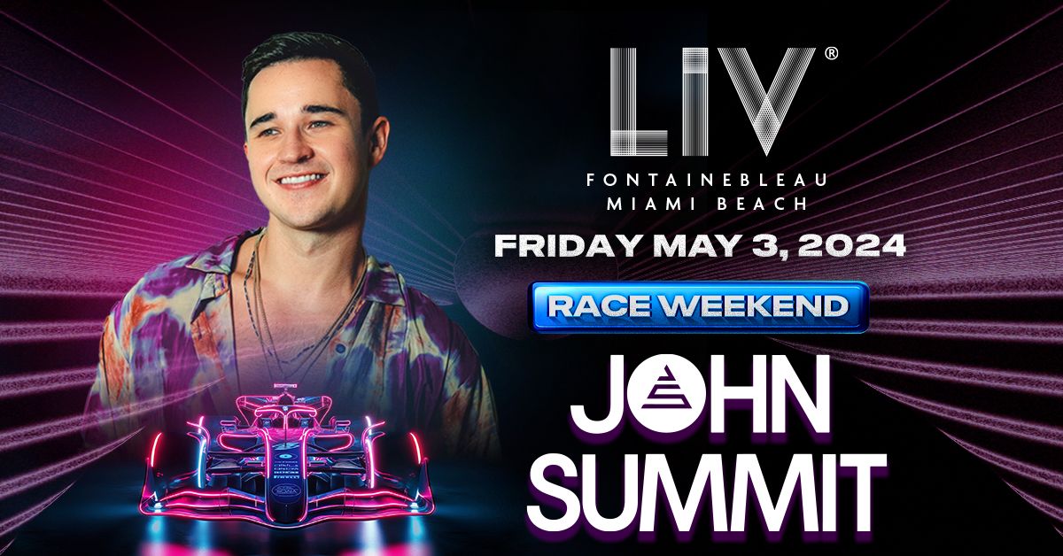 John Summit LIV - Fri. May 3rd
