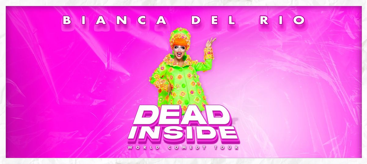 Bianca Del Rio - Dead Inside World Comedy Tour (Rotterdam)