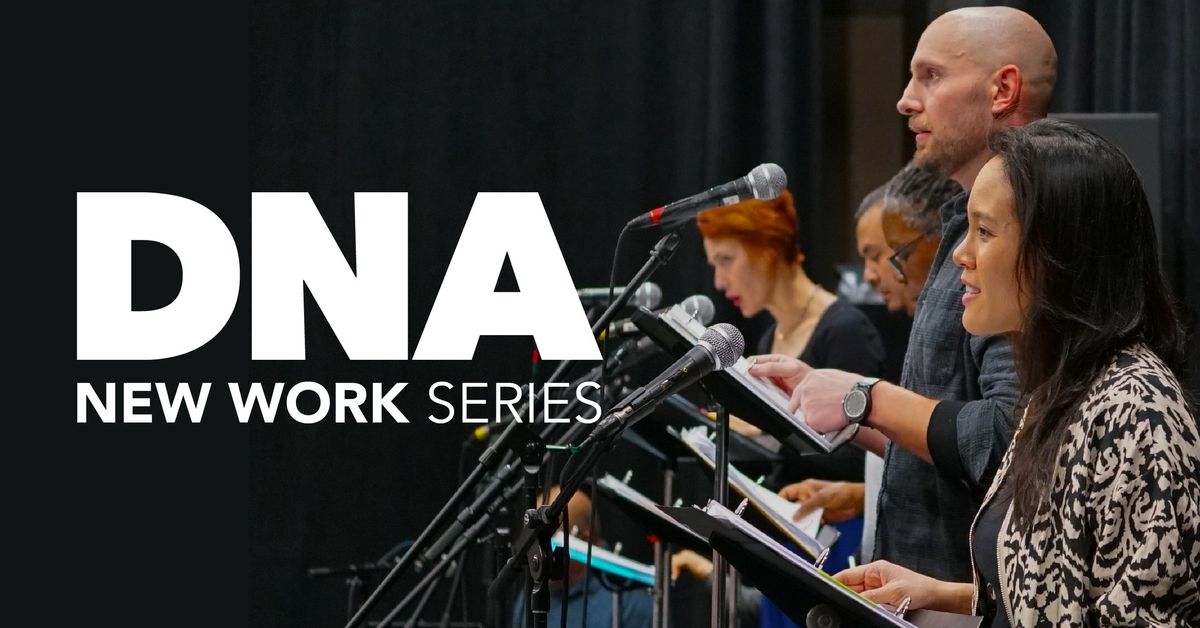 DNA New Work Series | La Jolla Playhouse