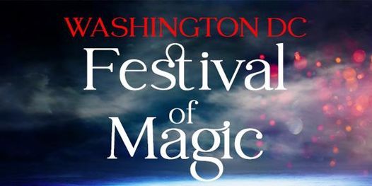 Washington DC Festival of Magic Presents: Master Magician Rich Bloch
