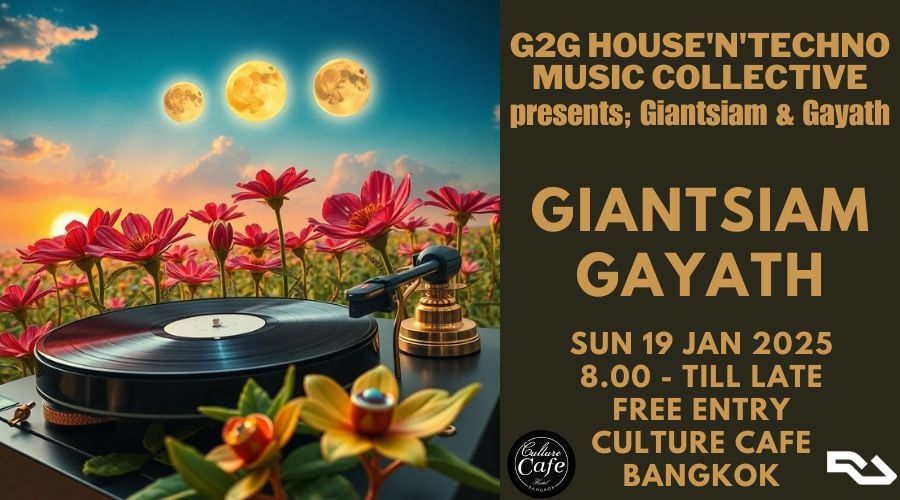 G2G House'n'Techno Music Collective presents; Giantsiam & DJ Gayath