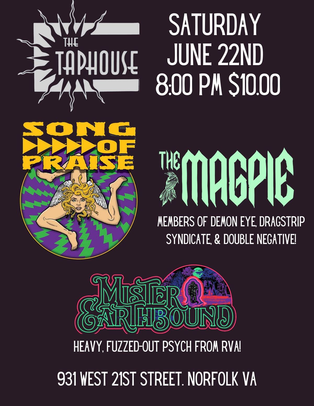 SONG OF PRAISE, THE MAGPIE, MISTER EARTHBOUND, DJ LUE MASTERS - THE TAPHOUSE, NORFOLK! 