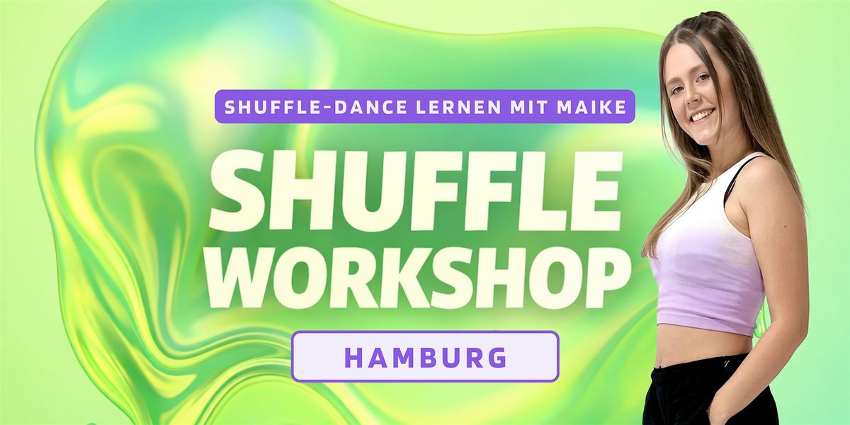 Shuffle-Dance Workshop - Anf\u00e4nger | @Hamburg