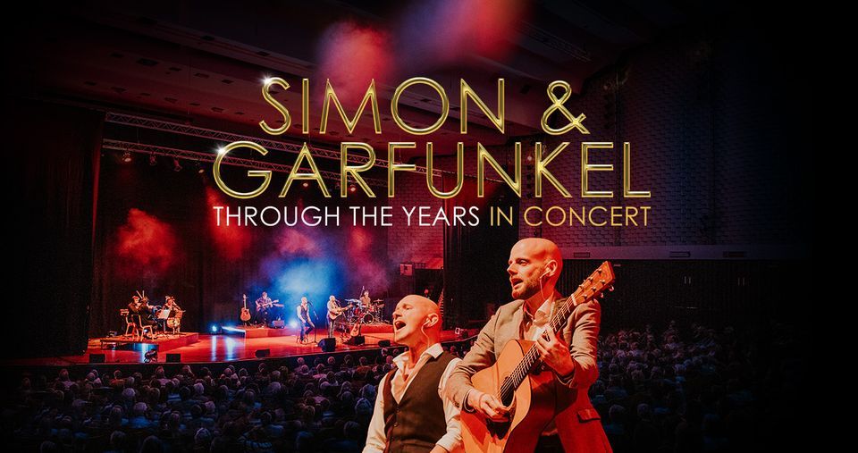 Simon & Garfunkel Through The Years | Regal Theatre Redruth \/ Merlin Cinemas