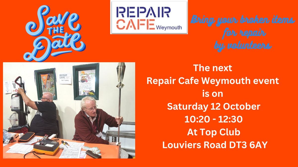 Repair Cafe Weymouth October 12 event 2024