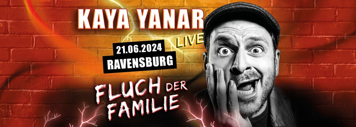 Kaya Yanar LIVE! "Fluch der Familie" in Ravensburg