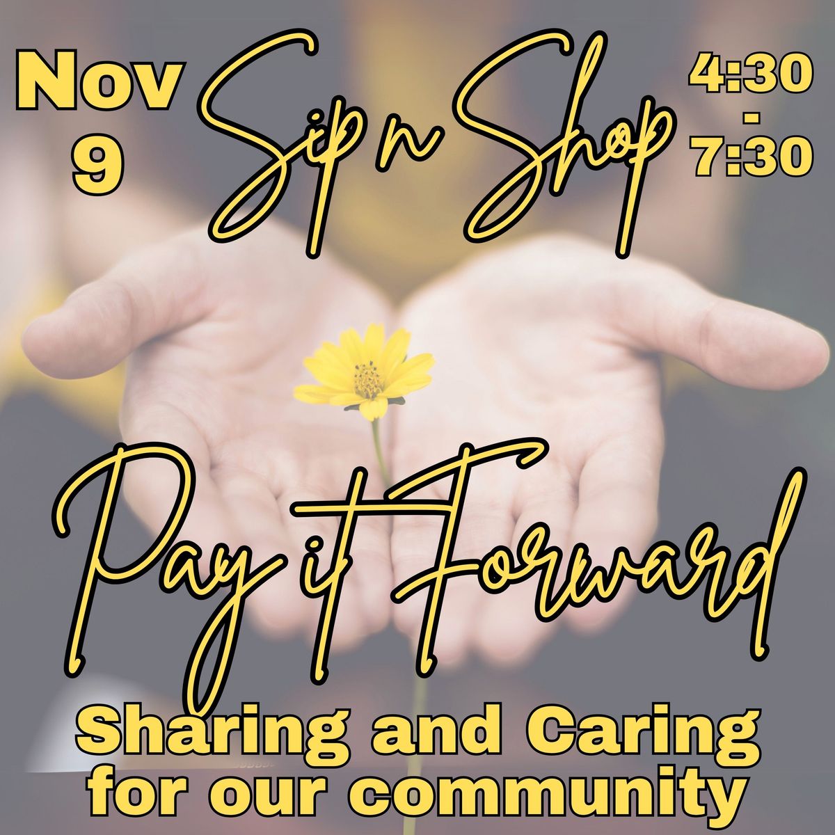 November Sip & Shop: Pay It Forward