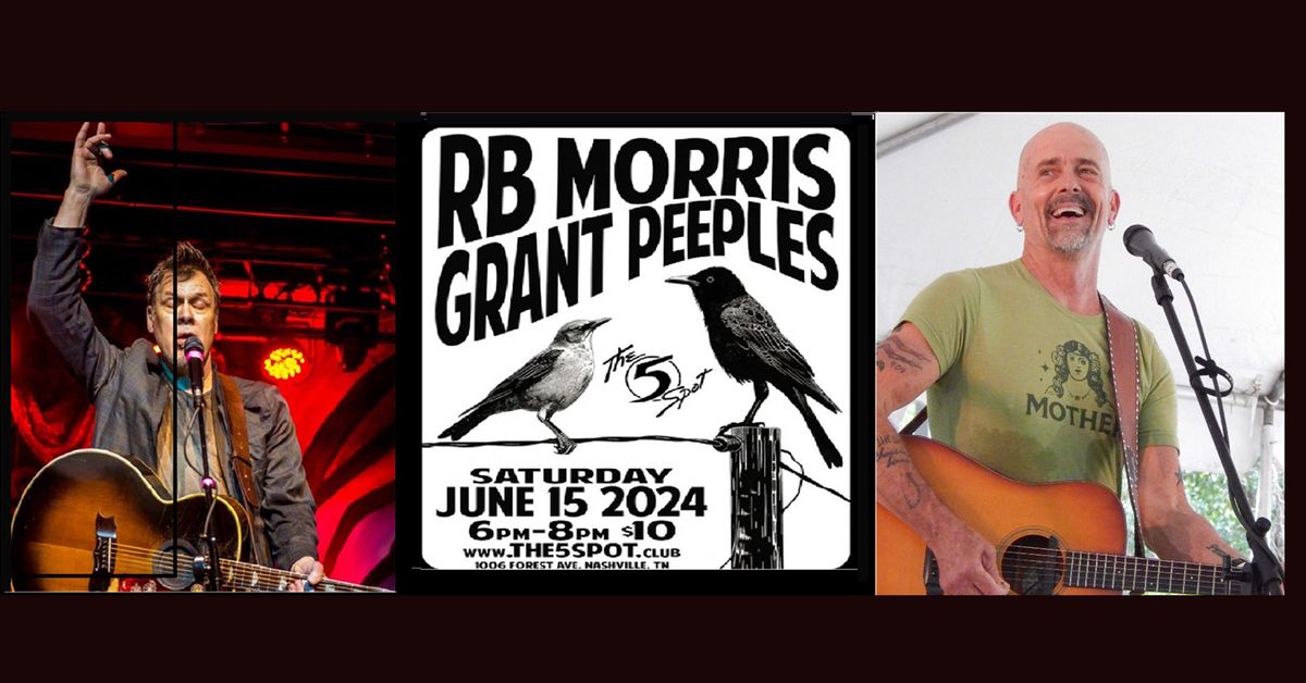 The 5 Spot presents RB Morris & Grant Peeples