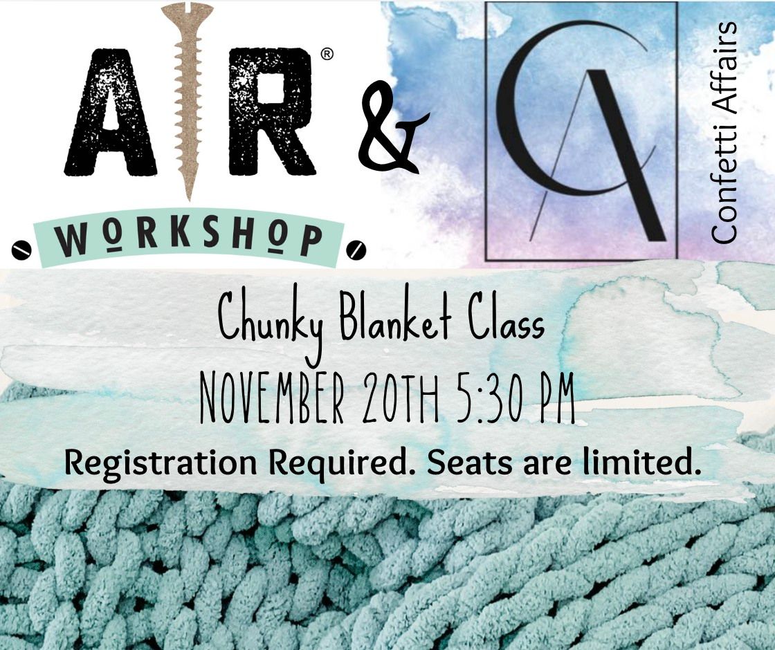 Chunky Blanket Class