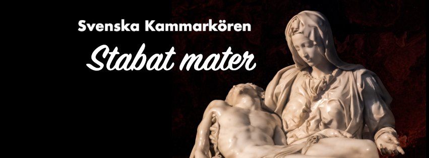 Stabat Mater - Passionstidens m\u00e4sterverk