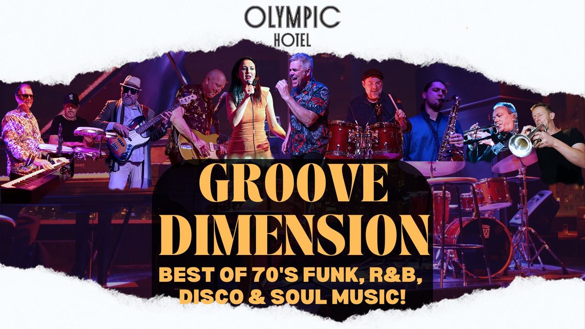 Groove Dimension 70's Funk\/RnB\/ Disco \/ Soul 10-Piece Band Performing Live At The Olympic Hotel!