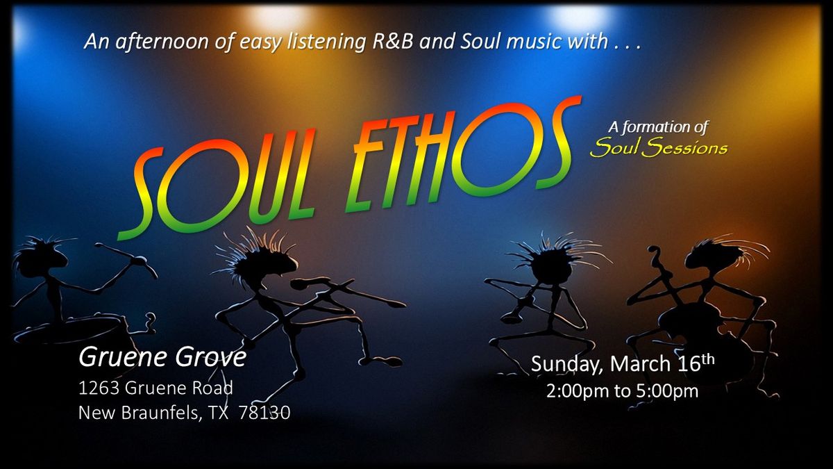 Soul Ethos @ Gruene Grove