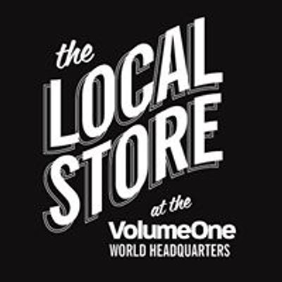 The Local Store & Volume One Gallery