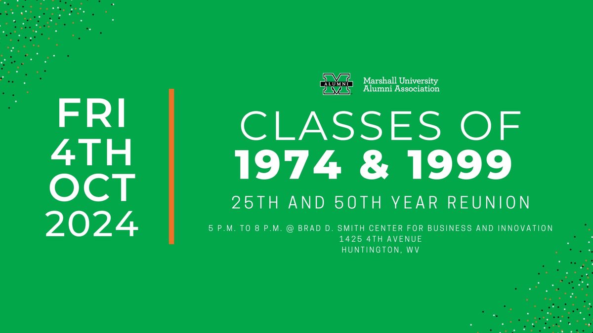 25th and 50th Marshall University Class Reunion