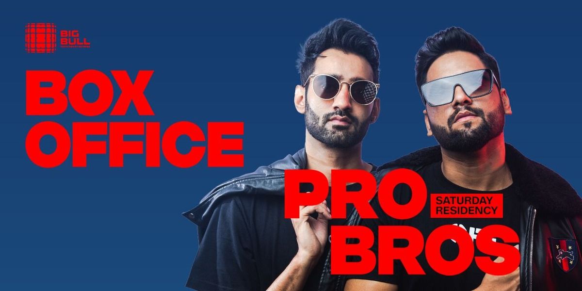 Box Office Saturdays Ft. Pro Bros At Big Bull