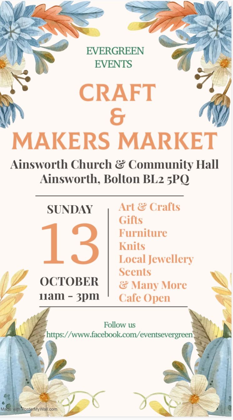 Craft & Makers Market @ Ainsworth Church & Community Hall (stalls fully booked).