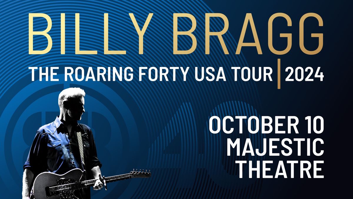 Billy Bragg | The Roaring Forty | Detroit, MI