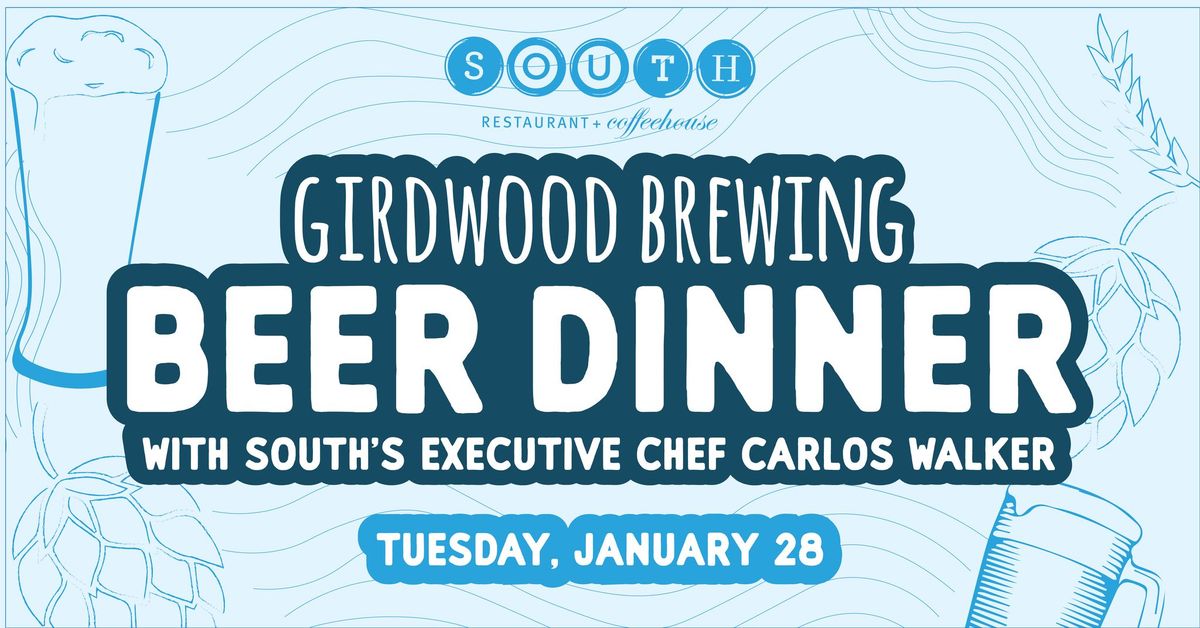 Beer Dinner with South's Executive Chef Carlos Walker + Girdwood Brewing