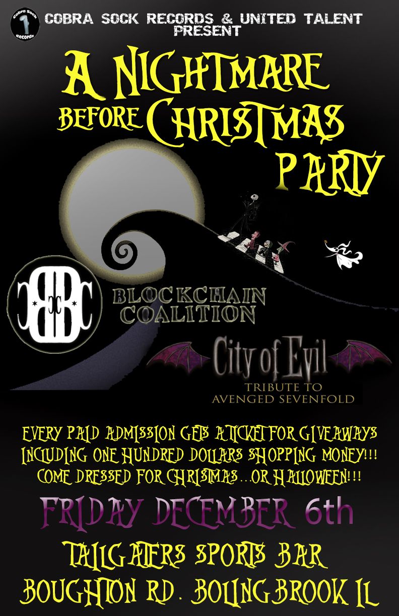 BlockChain Coalition Presents "A NIGHTMARE BEFORE CHRISTMAS PARTY" wsg City Of Evil