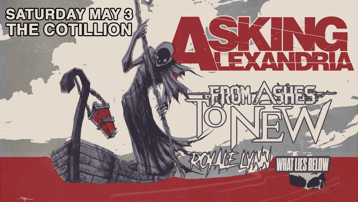 Asking Alexandra with From Ashes to New \u00b7 May 3 \u00b7 The Cotillion \u00b7 Wichita, KS